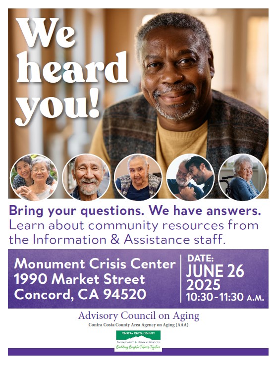 A flyer with text that reads: We Heard You! Bring your questions. We have answers. Learn about community resrouces from the Information & Assistance staff/ Monument Crisis Center, June 20, 2025 from 10:30 am - 11:30 pm.